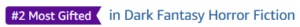 #2 Most Gifted in dark fantasy