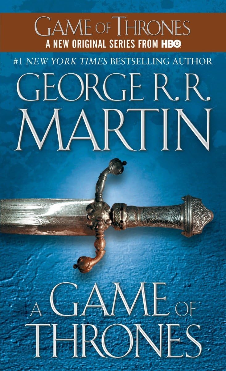 A Game of Thrones A Song of Ice and Fire