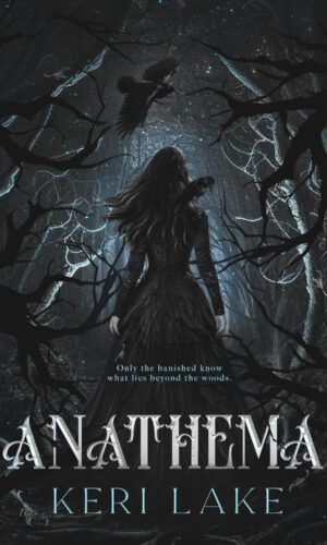 Anathema a spellbinding gothic fantasy by Keri Lake
