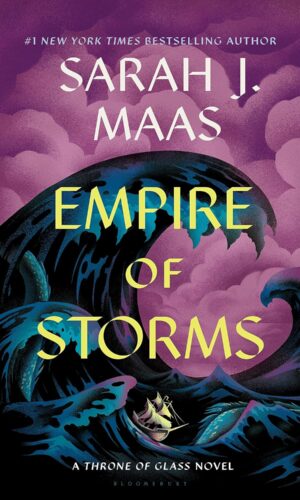 Empire of Storms, the fifth installment in Sarah J. Maas's Throne of Glass series, is an absolute must-read.