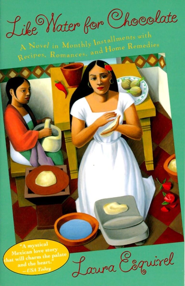 Like Water for Chocolate: A Novel in Monthly Installments with Recipes, Romances, and Home Remedies Paperback