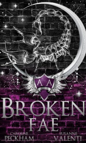 Broken Fae, the fourth installment of the Ruthless Boys of the Zodiac series.
