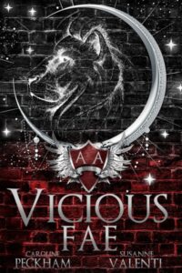 Vicious Fae is the adrenaline-fueled third installment in the Ruthless Boys of the Zodiac series by Caroline Peckham and Susanne Valenti.