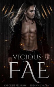 Vicious Fae (Ruthless Boys of the Zodiac Book 3) Kindle Editionby Caroline Peckham (Author), Susanne Valenti (Author) 